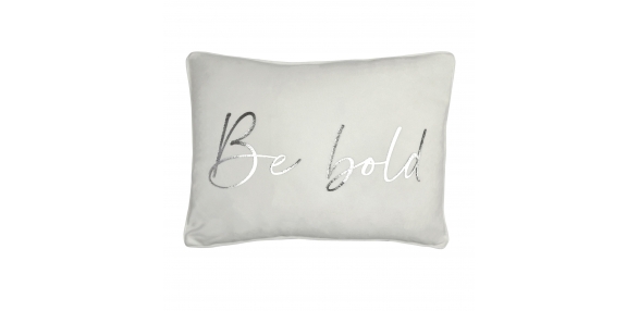 Be Bold - Filled Cushion